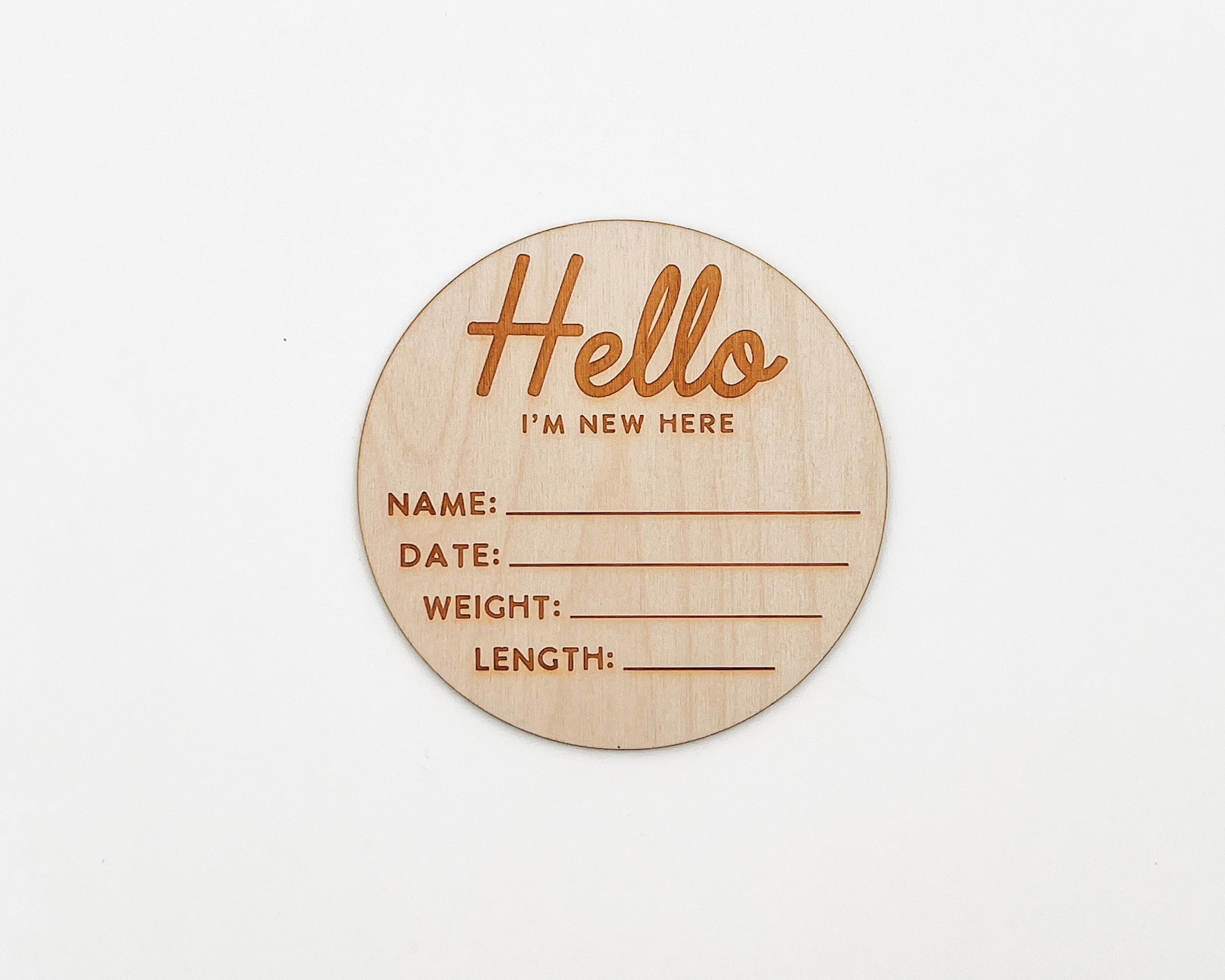 HELLO I'M NEW HERE BIRTH ANNOUNCEMENT SIGN